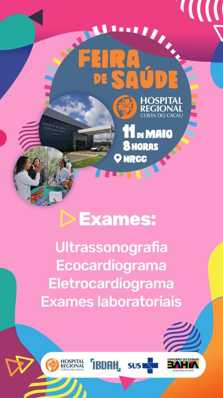 FEIRA DE SAÚDE É REALIZADA NO PRÓXIMO SÁBADO (11), NO HOSPITAL REGIONAL COSTA DO CACAU