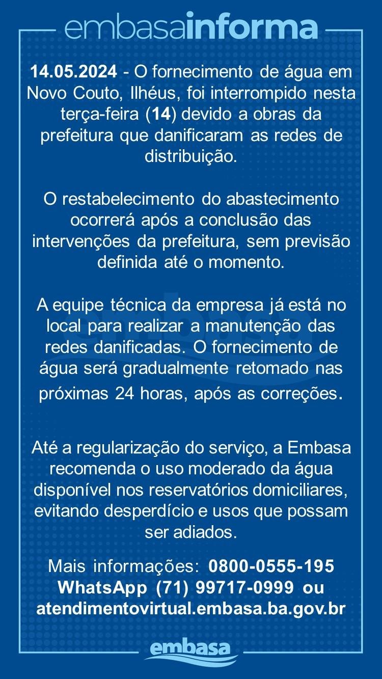 FORNECIMENTO DE ÁGUA É INTERROMPIDO EM NOVO COUTO POR CAUSA DE UMA OBRA DA PREFEITURA, SEGUNDO A EMBASA