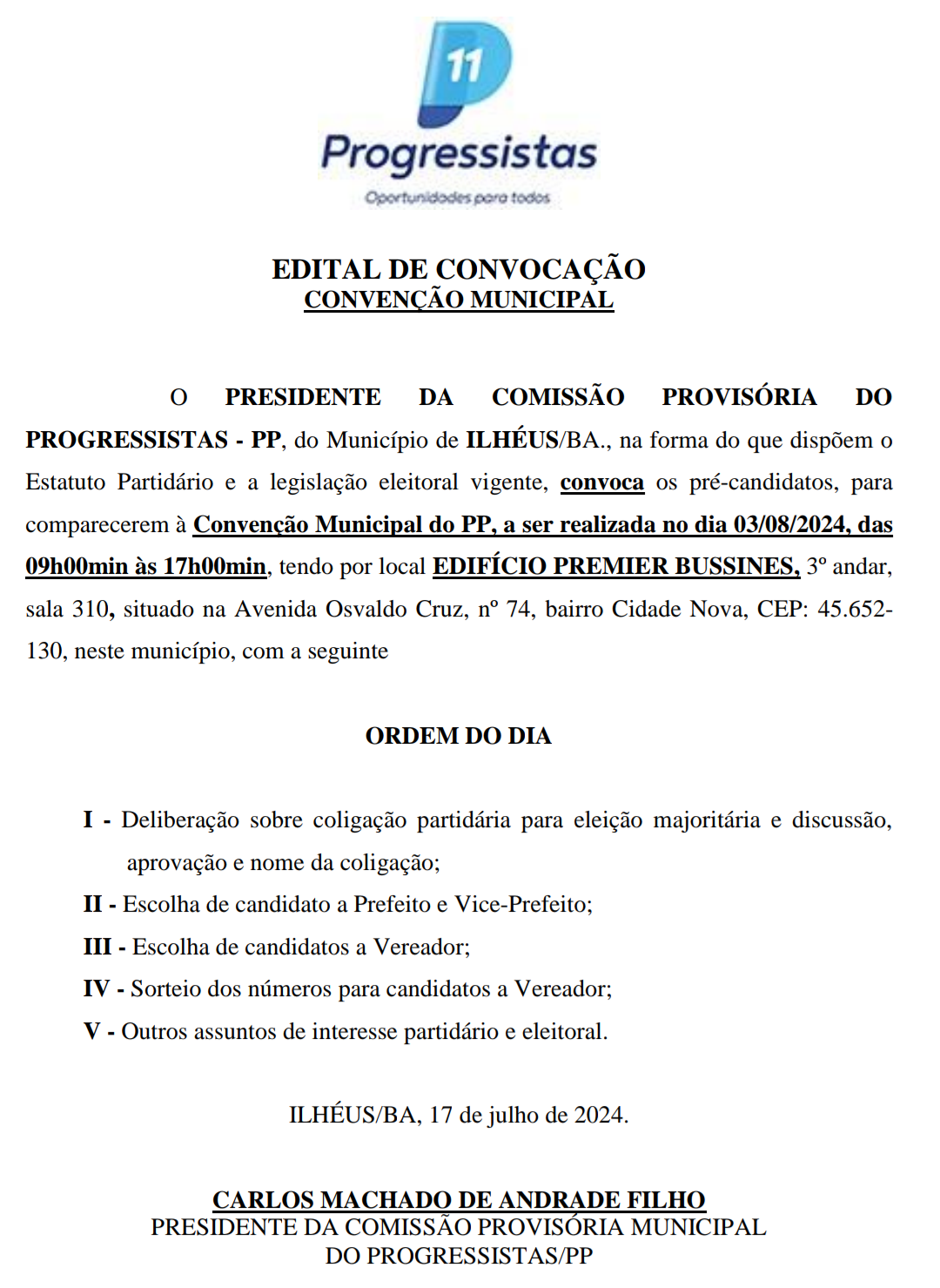 CONVENÇÃO PARTIDÁRIA DO PP DE ILHÉUS SERÁ NO DIA 03 DE AGOSTO