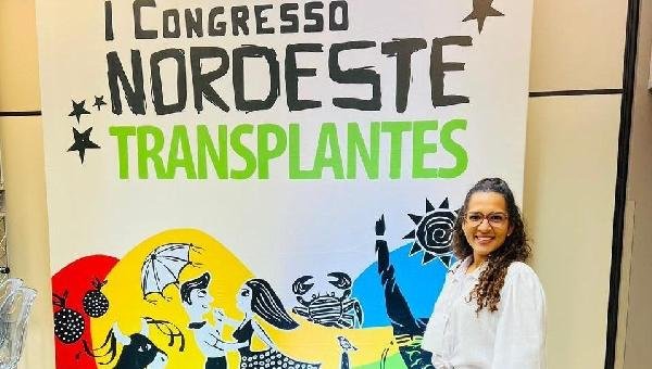 COMISSÃO DO HRCC PARTICIPA DO PRIMEIRO CONGRESSO NORDESTE DE TRANSPLANTES