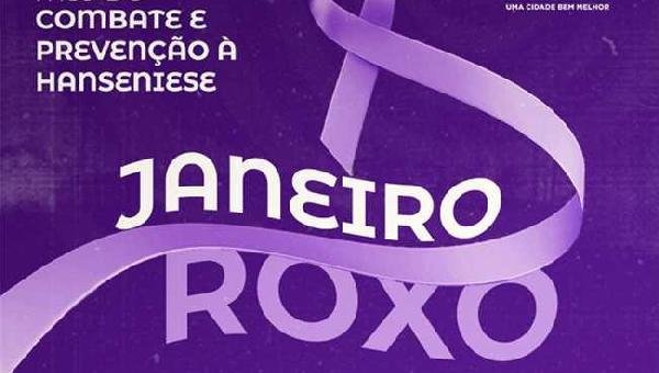 JANEIRO ROXO: AÇÕES SOBRE COMBATE E TRATAMENTO DA HANSENÍASE ESTÃO SENDO REALIZADAS EM ILHÉUS