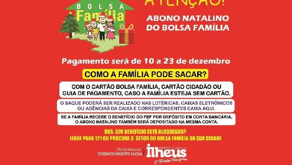 ABONO NATALINO DO BOLSA FAMÍLIA COMEÇA A SER PAGO NESTA TERÇA-FEIRA (10)