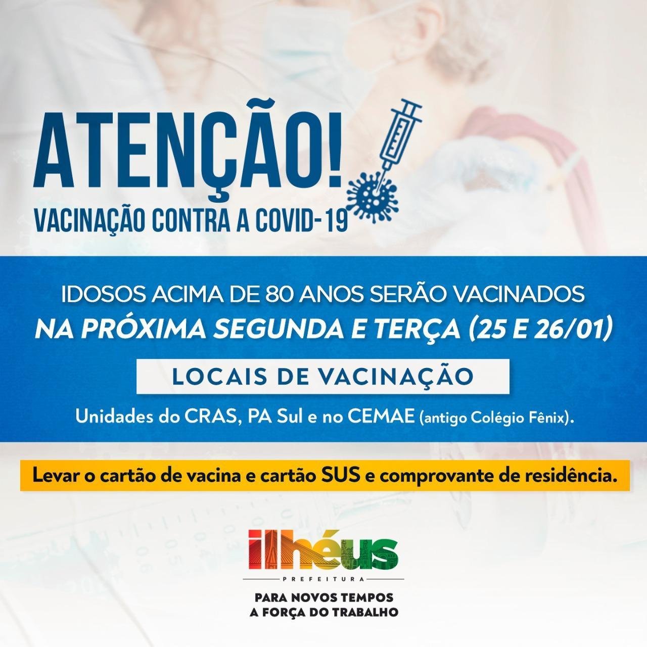 IDOSOS ACIMA DE 80 ANOS SERÃO VACINADOS CONTRA A COVID-19 NESTA SEGUNDA (25) E TERÇA (26) EM ILHÉUS