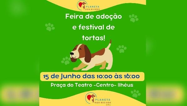 FEIRA DE DE ADOÇÃO DE ANIMAIS SERÁ REALIZADA NESTE SÁBADO (15), EM ILHÉUS