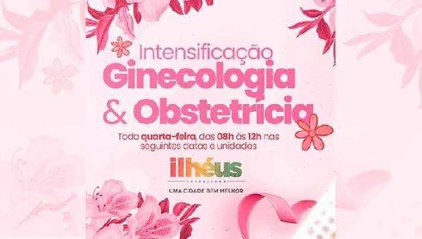 ATENDIMENTOS DE GINECOLOGIA E OBSTETRÍCIA É REFORÇADO EM UNIDADES DE SAÚDE DE ILHÉUS