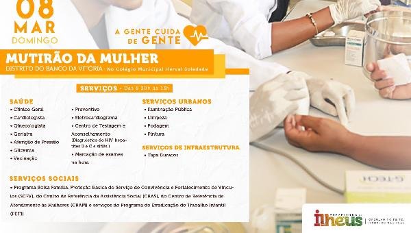 ILHÉUS: SERVIÇOS GRATUITOS SERÃO OFERECIDOS NO MUTIRÃO DO DIA DA MULHER NESTE DOMINGO (8)