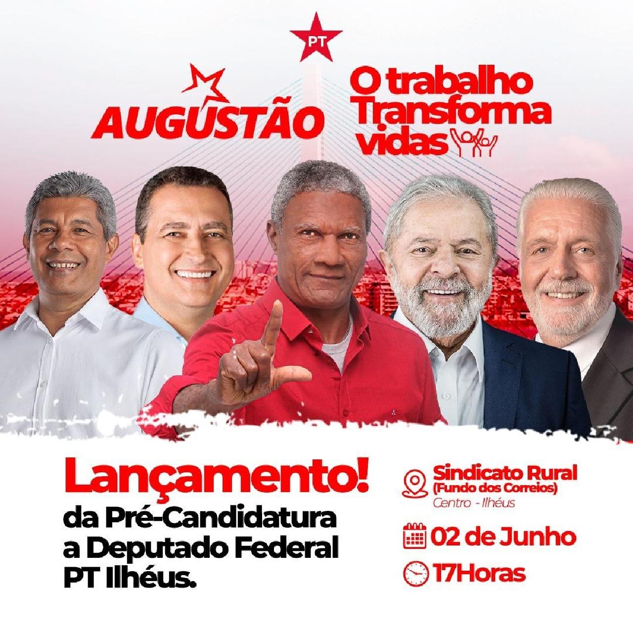 VEREADOR AUGUSTÃO ANUNCIA LANÇAMENTO DA PRÉ- CANDIDATURA A DEPUTADO FEDERAL PELO PARTIDO DOS TRABALHADORES (PT)