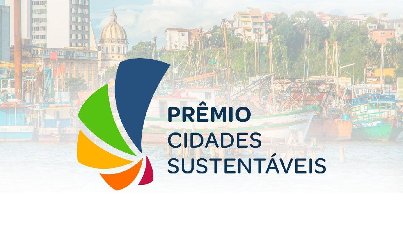 MUNICÍPIO DE ILHÉUS CONCORRE AO PRÊMIO CIDADES SUSTENTÁVEIS 2019