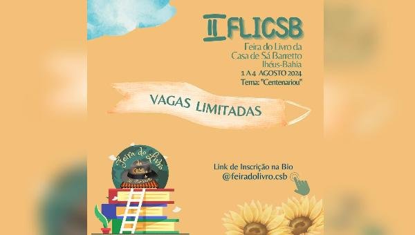 II FEIRA DO LIVRO DA CASA DE SÁ BARRETTO CELEBRA O CENTENÁRIO LITERÁRIO EM ILHÉUS