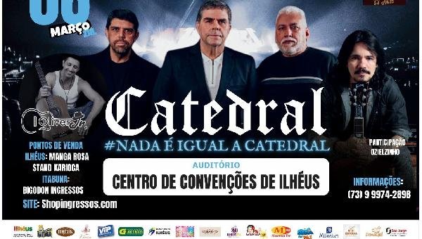 BANDA CATEDRAL SE APRESENTA EM MARÇO EM ILHÉUS 