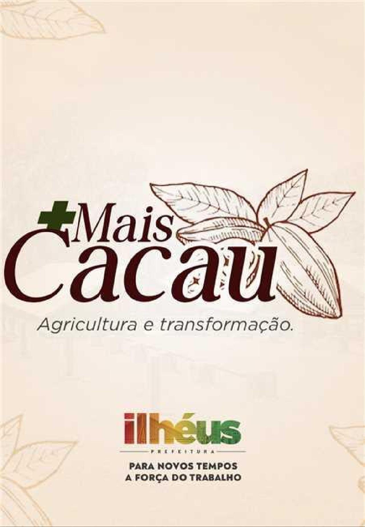  PROJETO "PRODUZIR MAIS CACAU" SERÁ LANÇADO NESTA QUARTA-FEIRA