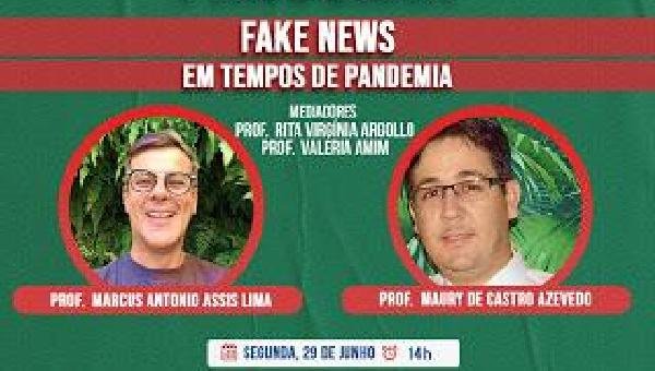 FAKE NEWS É O TEMA DO “DIÁLOGO EM TEMPOS DE PANDEMIA” DO CURSO DE COMUNICAÇÃO SOCIAL DA UESC