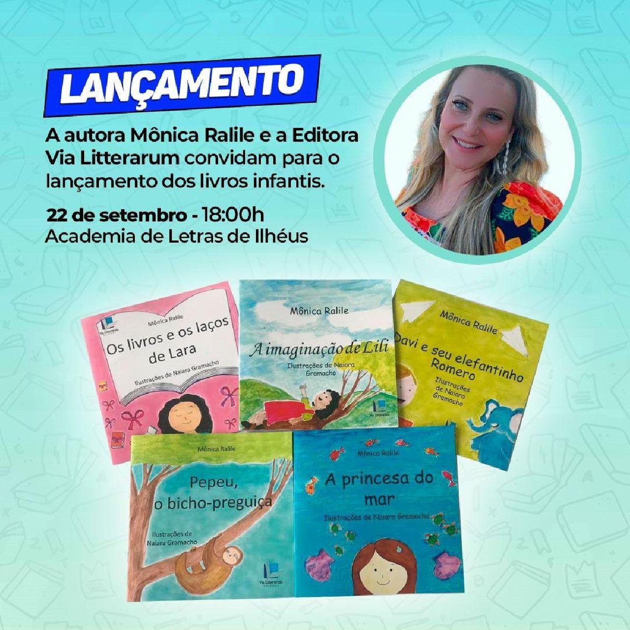 AUTORA MÔNICA RALILE LANÇA LIVROS INFANTIS EM ILHÉUS 