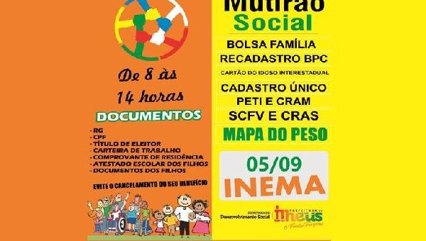 MUTIRÃO SOCIAL CHEGA MAIS UMA VEZ NO DISTRITO DE INEMA