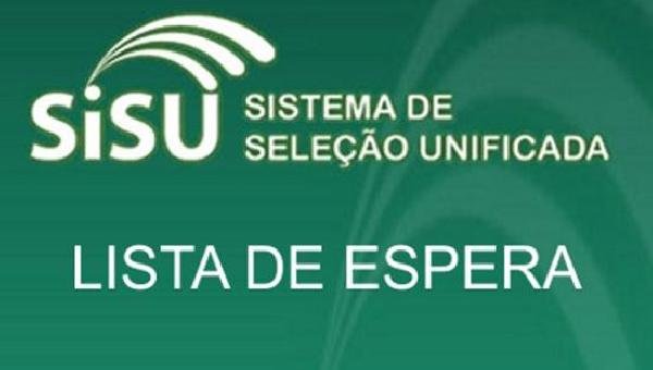 CONVOCAÇÃO DE CANDIDATOS DA LISTA DE ESPERA DO SISU COMEÇA HOJE (7)