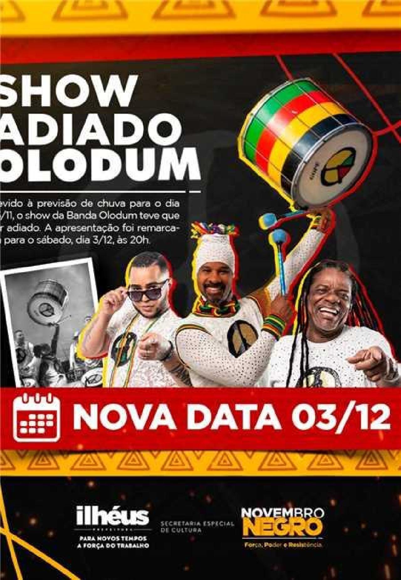 SHOW DA BANDA OLODUM É ADIADO DEVIDO À PREVISÃO DE CHUVA EM ILHÉUS; CONFIRA NOVA DATA 