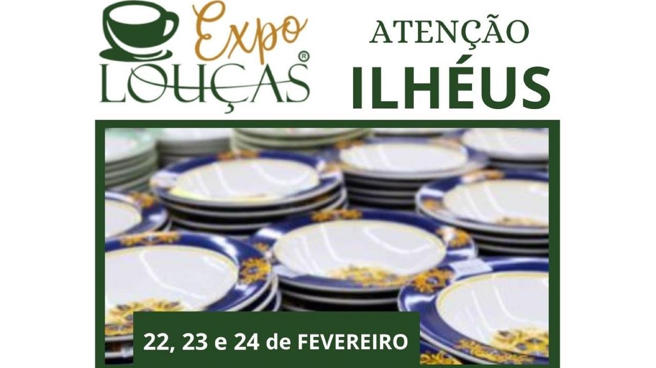 ILHÉUS SEDIA A EXPO LOUÇAS, A MAIOR FEIRA DE LOUÇAS DO BRASIL