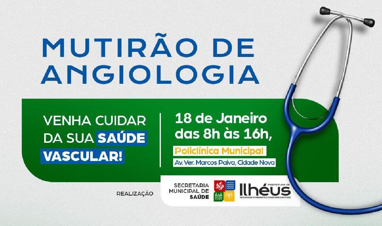 MUTIRÃO DE SAÚDE NA ÁREA DE ANGIOLOGIA SERÁ REALIZADO NESTE SÁBADO, 18